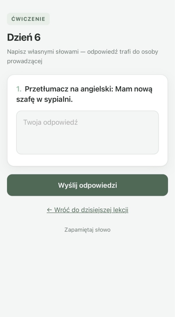 Ćwiczenie otwarte: przetłumacz zdanie na angielski własnymi słowami.